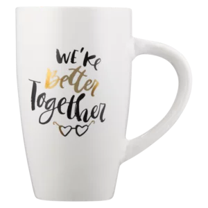 We're Better Together Coffee Mug
